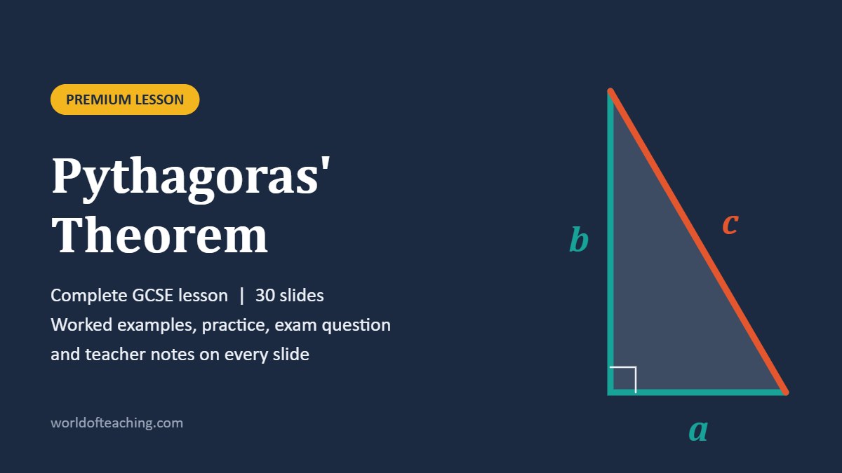 Pythagoras' Theorem premium GCSE PowerPoint lesson